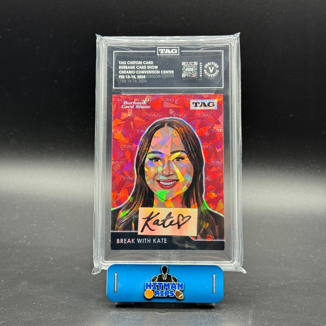 Break with Kate SIGNED TAG CUSTOM CARD (100% of Proceeds go to Charity)