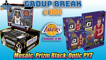 Load image into Gallery viewer, Group Break # 1000 - Mosaic, Prizm Black & Optic PYT (Lakers Random)