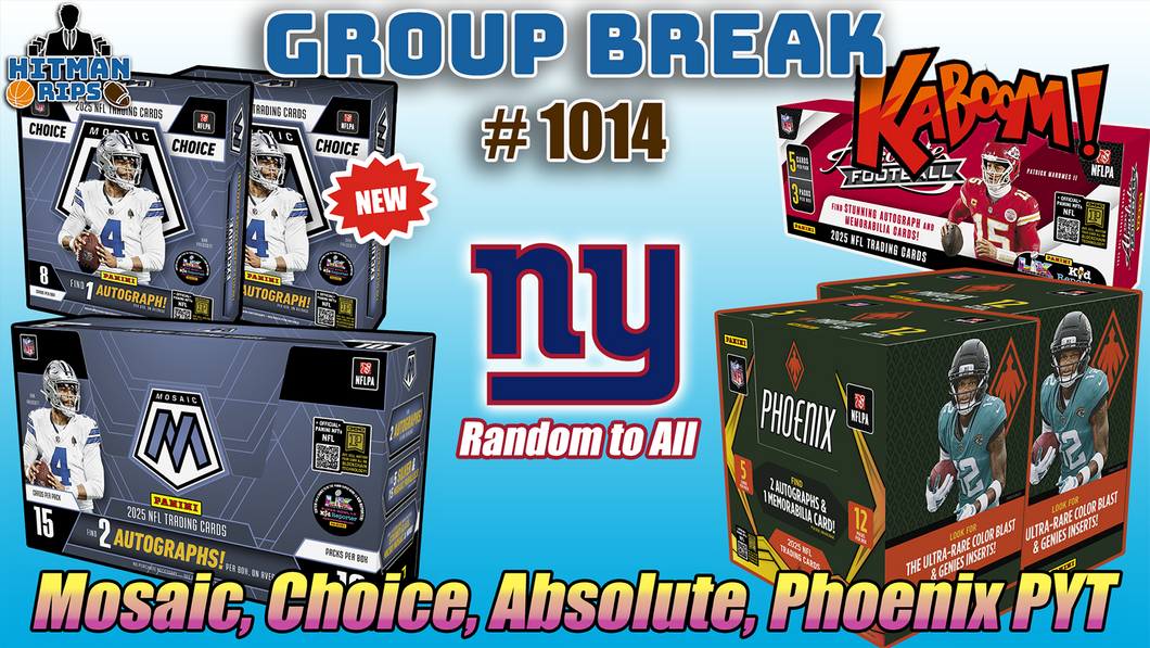 Group Break # 1014 - Mosaic, Choice, Absolute, Phoenix PYT (Giants Random)