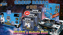 Load image into Gallery viewer, 25% CHANCE Filler for Group Break # 1016 - All FOTL &amp; Nebula Hunt
