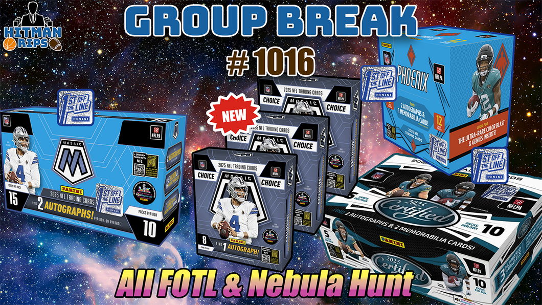 Group Break # 1016 - All FOTL & Nebula Hunt