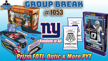 Load image into Gallery viewer, Group Break # 1053 - Prizm FOTL, Optic &amp; More PYT (Giants Random)
