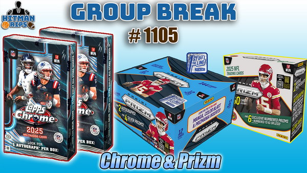 Group Break # 1105 - Chrome & Prizm