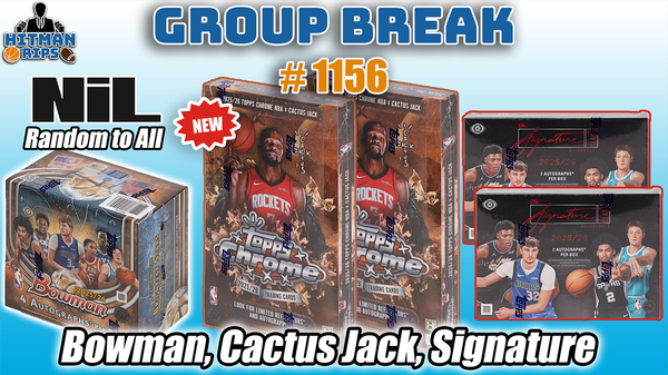 Group Break # 1156 - Bowman, Cactus Jack, Signature