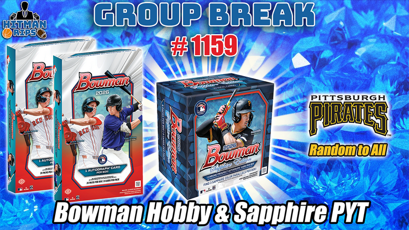 Group Break # 1159 - Bowman Hobby & Sapphire PYT (Pirates Random)