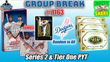 Group Break # 1163 - Series 2 & Tier One PYT (Dodgers Random)