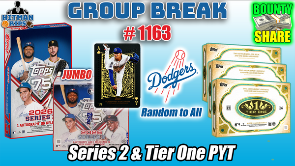 Group Break # 1163 - Series 2 & Tier One PYT (Dodgers Random)