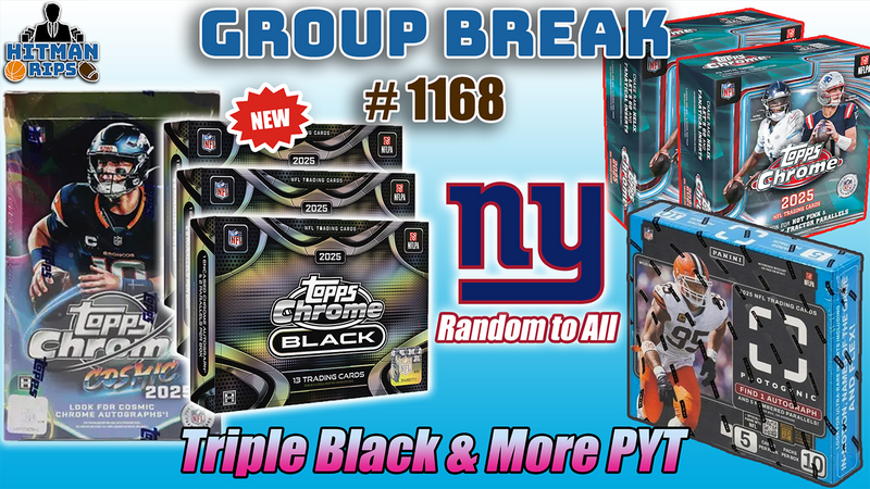 Group Break # 1168 - Triple Black & More PYT (Giants Random)