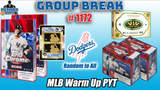 Group Break # 1172 - MLB Warm Up PYT (Dodgers Random)