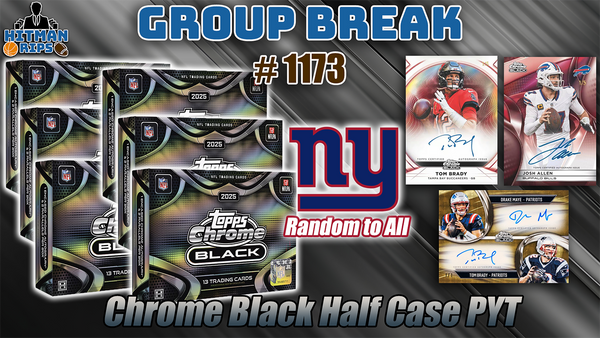 Group Break # 1173 - Chrome Black Half Case PYT (Giants Random)