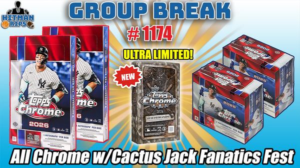 Group Break # 1174 - All Chrome w/Cactus Jack Fanatics Fest