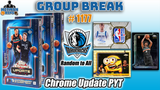 Group Break # 1177 - Chrome Update PYT (Mavericks Random)