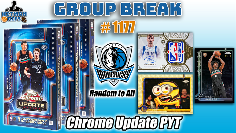 Group Break # 1177 - Chrome Update PYT (Mavericks Random)