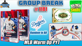 Group Break # 1181 - MLB Warm Up PYT (Dodgers Random)