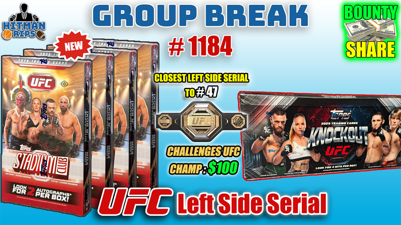 Group Break # 1184 - UFC Left Side Serial