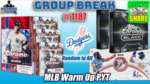 Group Break # 1187 - MLB Warm Up PYT (Dodgers Random)