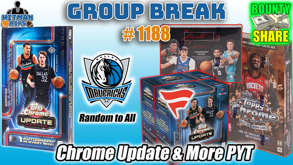 Group Break # 1188 - Chrome Update & More PYT (Mavericks Random)
