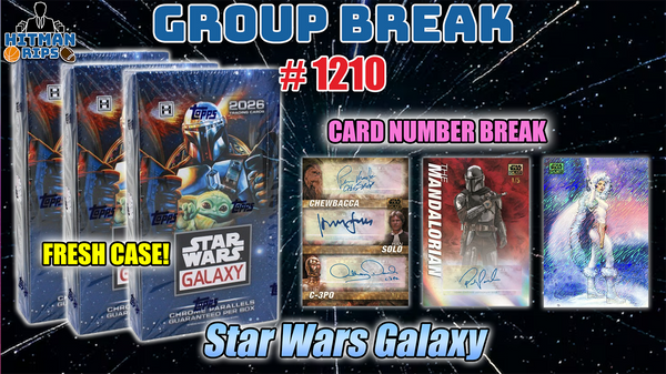 Group Break # 1210 - Star Wars Galaxy