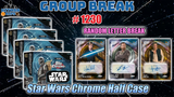 Group Break # 1230 - Star Wars Chrome Half Case