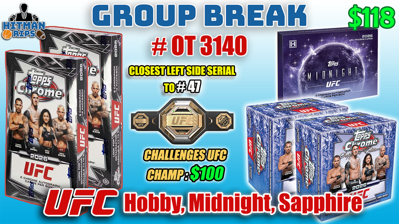 Group Break # OT 3140 - UFC Hobby, Midnight, Sapphire