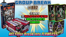 Load image into Gallery viewer, 25% CHANCE Filler for Group Break # 882 - NFL Filler Break into FLAWLESS

