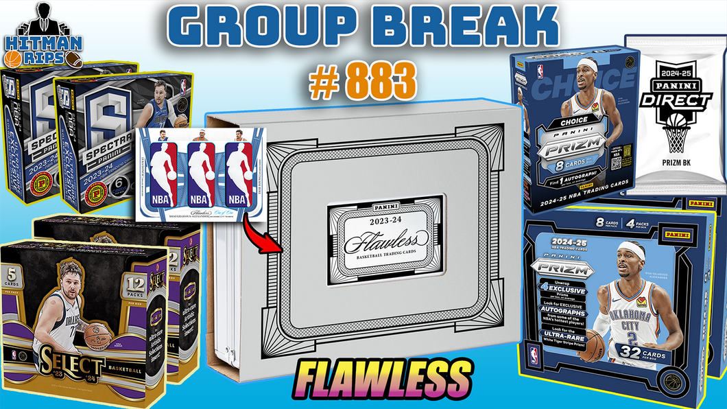 Group Break # 883 - FLAWLESS