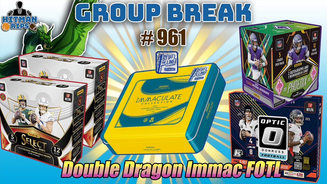 Group Break # 961 - Double Dragon Immac FOTL