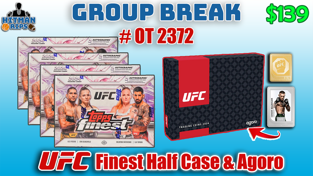 Group Break # OT 2372 - UFC Finest Half Case & Agoro