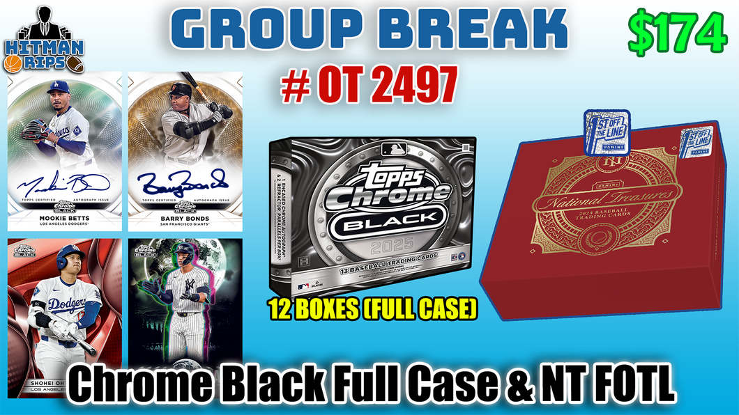 Group Break # OT 2497 - Chrome Black Case w/NT FOTL