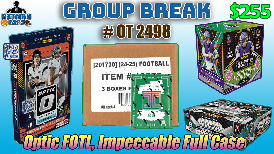 Group Break # OT 2498 - Optic FOTL, Impeccable Full Case