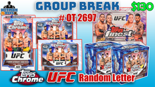 Load image into Gallery viewer, 25% CHANCE Filler for Group Break # OT 2697 - UFC Random Letter
