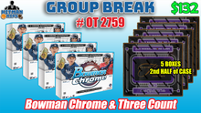 Load image into Gallery viewer, 25% CHANCE Filler for Group Break # OT 2759 - Bowman Chrome, Three and Two
