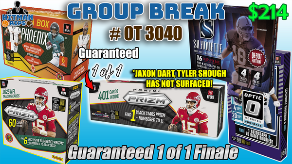 Group Break # OT 3040 - Guaranteed 1 of 1 Finale