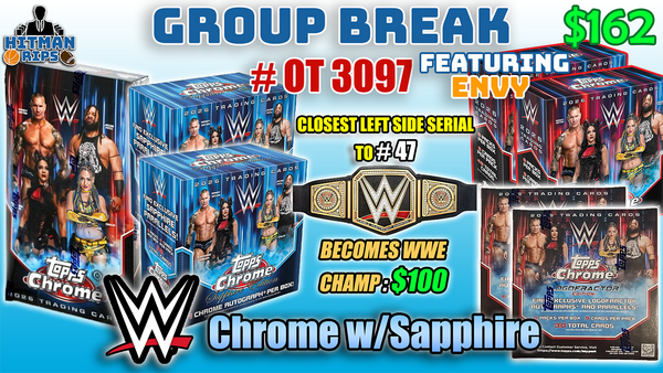 Group Break # OT 3097 - WWE Chrome w/Sapphire