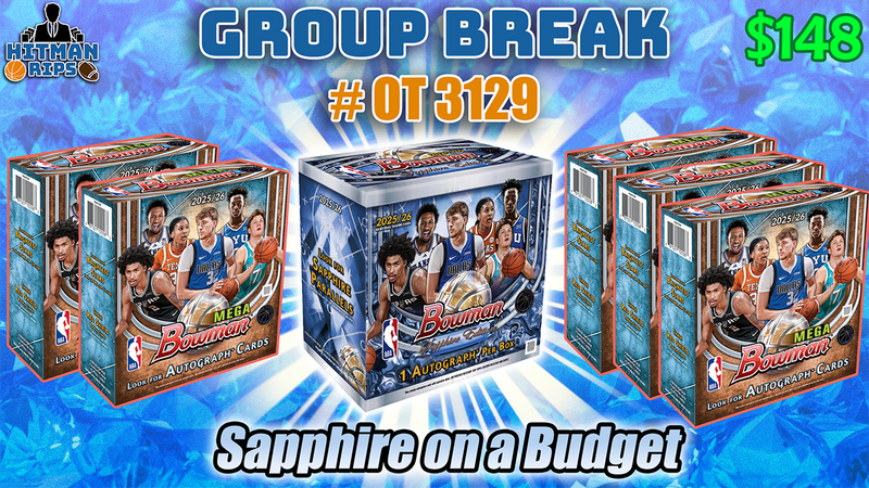 Group Break # OT 3129 - Sapphire on a Budget
