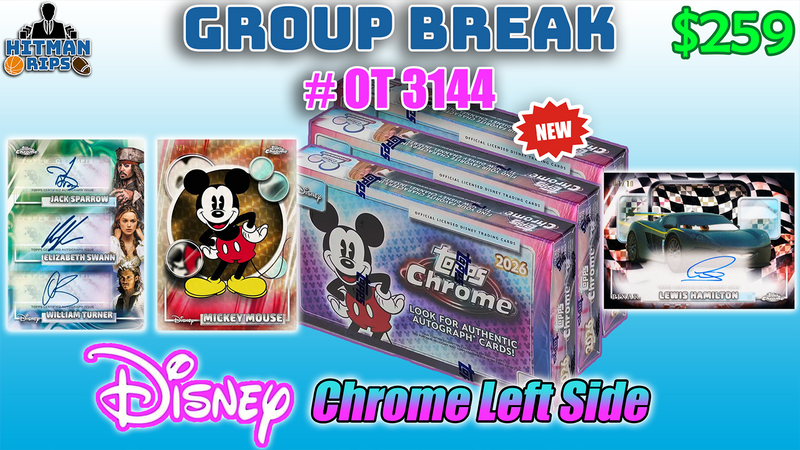Group Break # OT 3144 - Disney Chrome Left Side