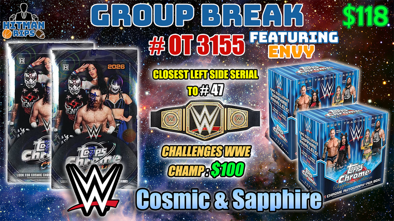 Group Break # OT 3155 - WWE Cosmic & Sapphire