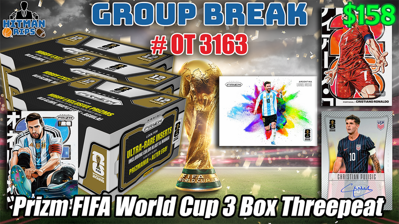 Group Break # OT 3163 - Prizm FIFA World Cup 3 Box Threepeat (BOXES 7-9 FROM CASE)