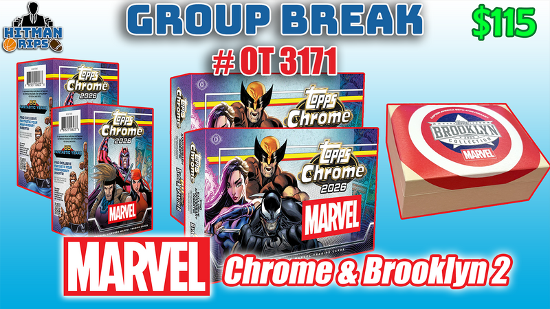 Group Break # OT 3171 - Marvel Chrome & Brooklyn 2