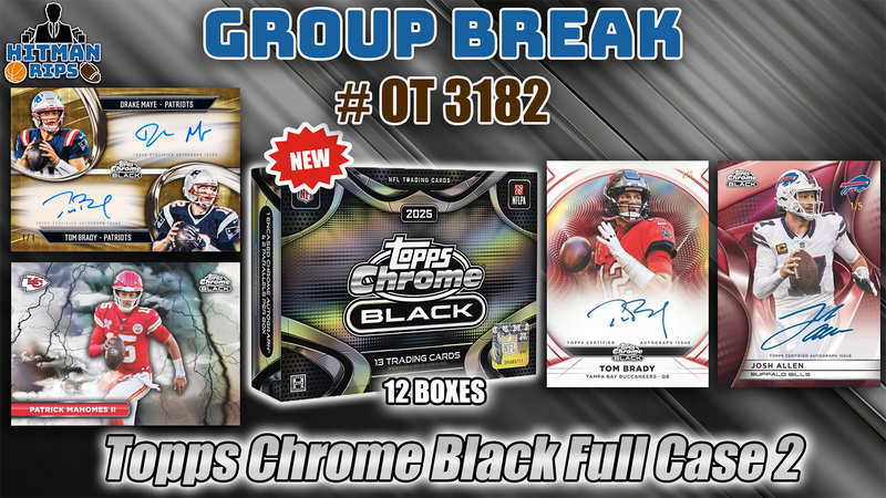 Group Break # OT 3182 - Topps Chrome Black Full Case 2
