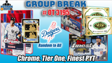 Group Break # OT 3195 - Chrome, Tier One, Finest PYT (Dodgers Random)