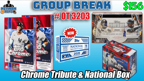 Group Break # OT 3203 - Chrome, Tribute & National Box