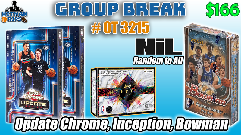 Group Break # OT 3215 - Update Chrome, Inception, Bowman