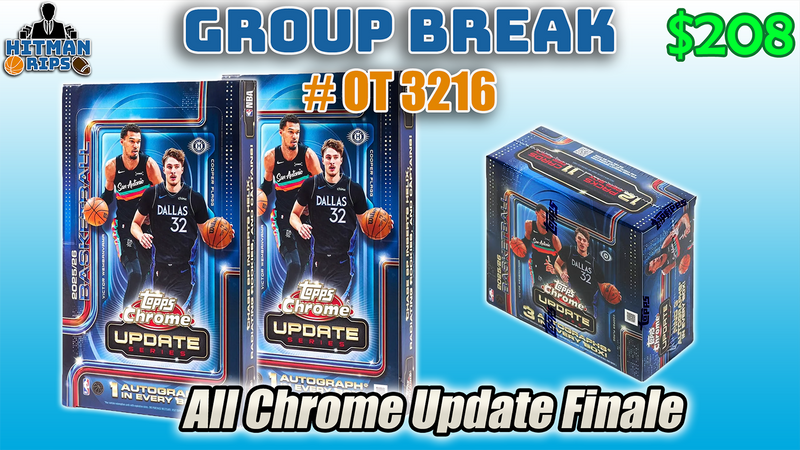 Group Break # OT 3216 - All Chrome Update Finale