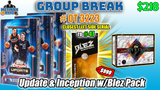 Group Break # OT 3223 - Update & Inception w/Blez Pack