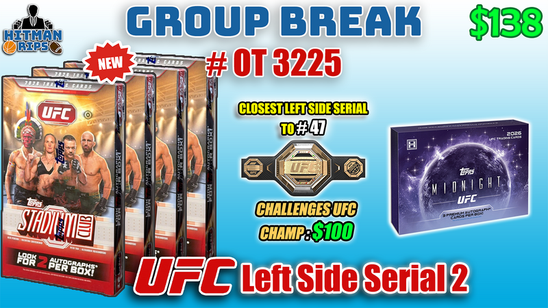 Group Break # OT 3225 - UFC Left Side Serial 2