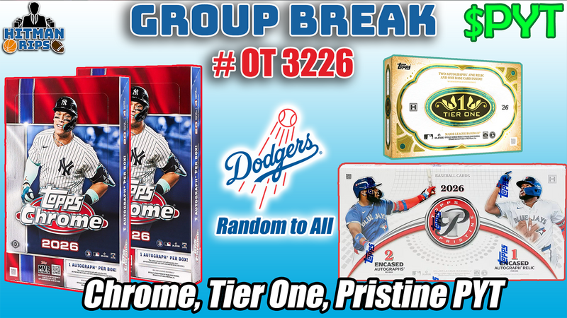 Group Break # OT 3226 - Chrome, Tier One, Pristine PYT (Dodgers Random)