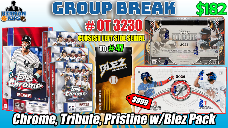 Group Break # OT 3230 - Chrome, Tribute, Pristine w/Blez Pack