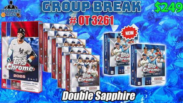 Group Break # OT 3261 - Double Sapphire
