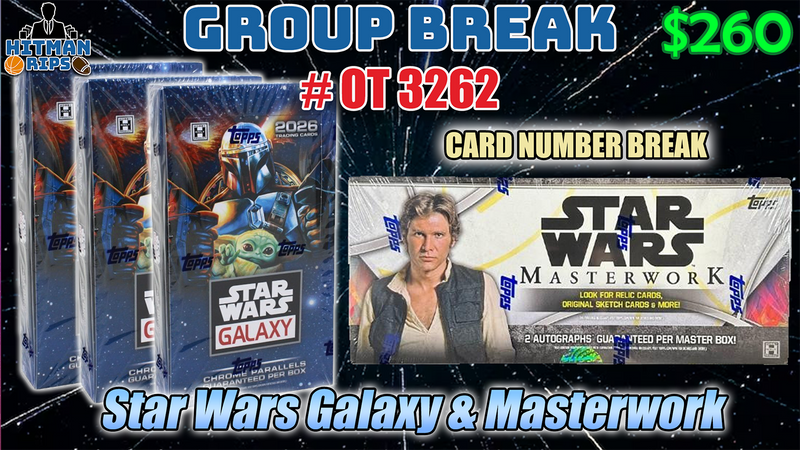 Group Break # OT 3262 - Star Wars Galaxy & Masterwork
